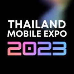 Thailand Mobile Expo 2023